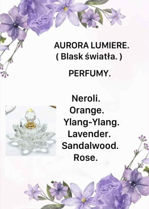 Aurora Lumière
Kobiecy, delikatny i promienny jak poranne światło.
Ten zapach to połączenie kwiatowej elegancji z odrobiną cytrusowej świeżości, stworzonej z czystych olejków eterycznych.

Neroli, ylang-ylang, pomarańcza i sandałowiec tworzą kompozycję, która otula ciało światłem i spokojem.

Idealny na dzień, romantyczne wieczory lub medytację z intencją.

Delikatny, zmysłowy, kwiatowo-cytrusowy zapach symbolizujący czystość, inspirację i kobiecość.
 
 Neroli.
Orange.
Ylang-Ylang.
Lavender.
Sandalwood.
Rose.