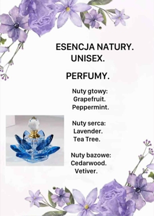 Esencja Natury
 Unisex, głęboki, kojący.
 
Zapach: świeży, spokojny, lekko drzewny, z nutą mięty.

Typ: Ziemisty, świeży, harmonijny
Odpowiedni dla Ciebie, idealny dla mężczyzn, klientów o naturalnym usposobieniu lub do stylu biznesowego.

Nuty gtowy:
Grapefruit.
Peppermint.

Nuty serca:
Lavender.
Tea Tree.

Nuty bazowe:
Cedarwood.
Vetiver.